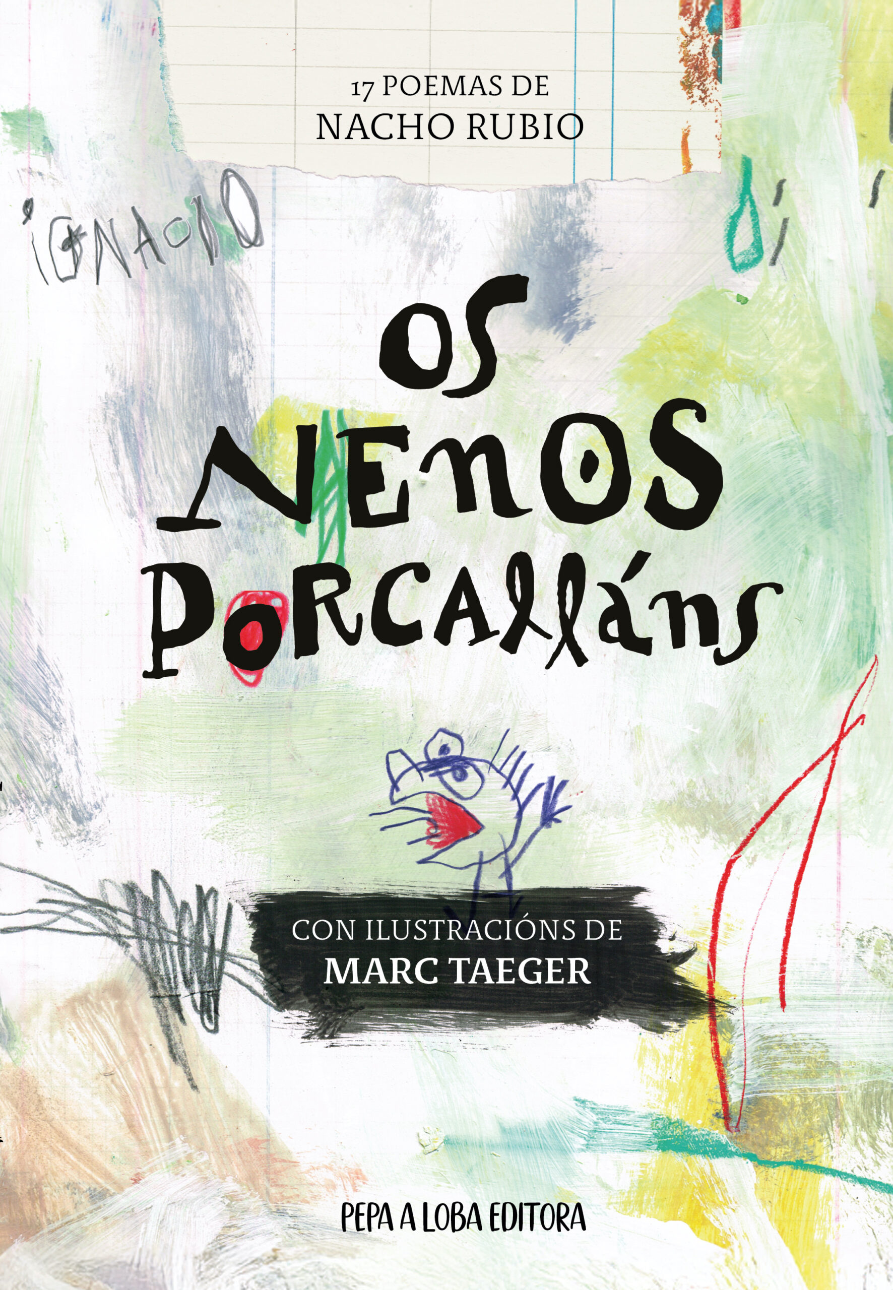 Os nenos porcalláns