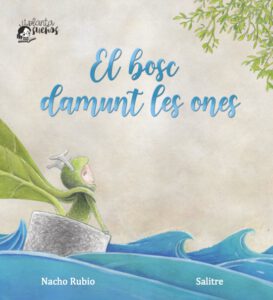 El bosc damunt les ones